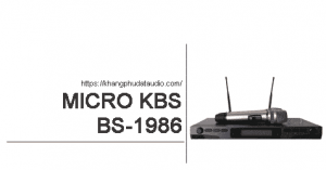 Micro không dây KBS BS 1986