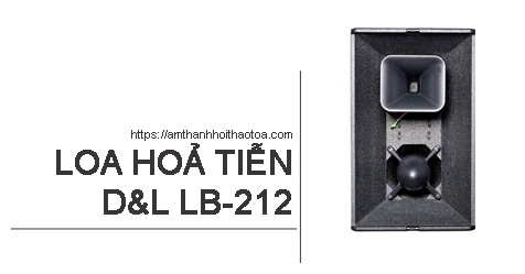 Loa hoả tiễn D&L LB-212